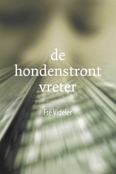 De hondenstrontvreter De hondenstrontvreter